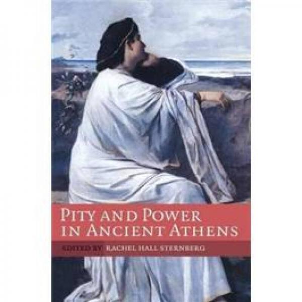 Pity and Power in Ancient Athens