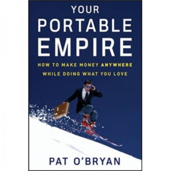 Your Portable Empire[隨心所欲賺錢指南]