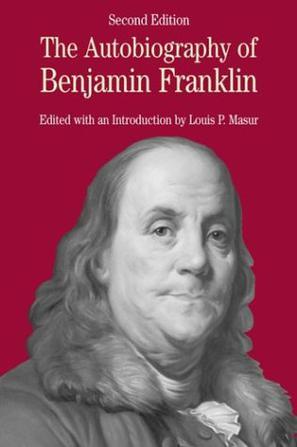 The Autobiography of Benjamin Franklin：The Autobiography of Benjamin Franklin