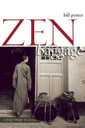Zen Baggage：A Pilgrimage to China