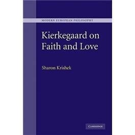KierkegaardonFaithandLove(ModernEuropeanPhilosophy)