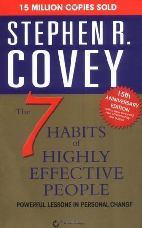 The 7 Habits of Highly Effective People：The 7 Habits of Highly Effective People