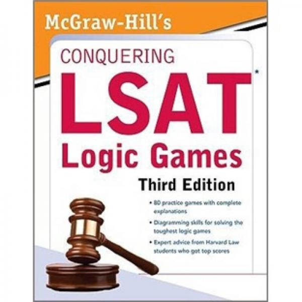 McGraw-Hill's Conquering LSAT Logic Games, Third Edition