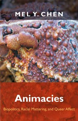 Animacies:Biopolitics,RacialMattering,andQueerAffect