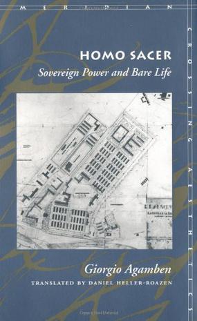 Homo Sacer：Sovereign Power and Bare Life