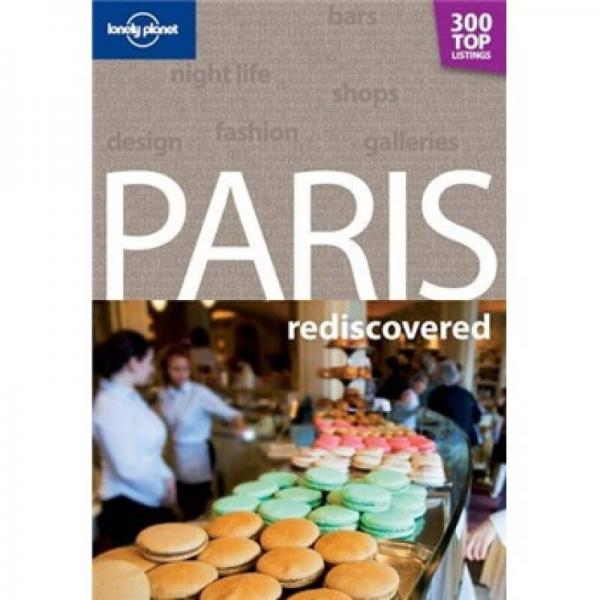 Lonely Planet: Paris Rediscovered孤獨(dú)星球：重新發(fā)現(xiàn)巴黎