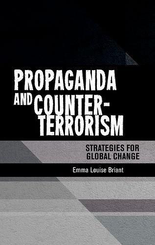 Propaganda and counter-terrorism：Strategies for global change
