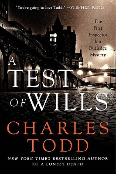 A Test of Wills: The First Inspector Ian Rutledge Mystery[意志的考验]