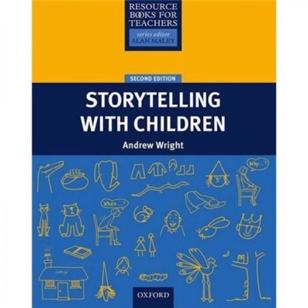 Primary Resource Books for Teachers: Storytelling with Children Second Edition