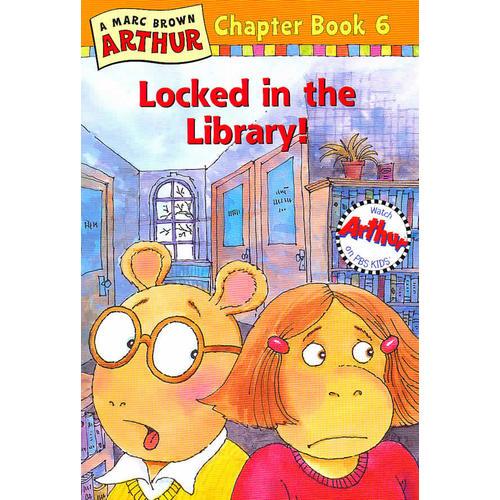 Locked in the Library!（Arthur Chapter Book 6）困在图书馆的亚瑟小子 