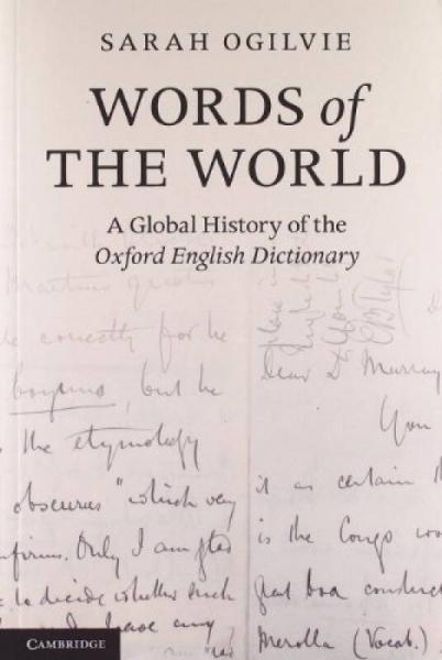 Words of the World: A Global History of the Oxford English Dictionary
