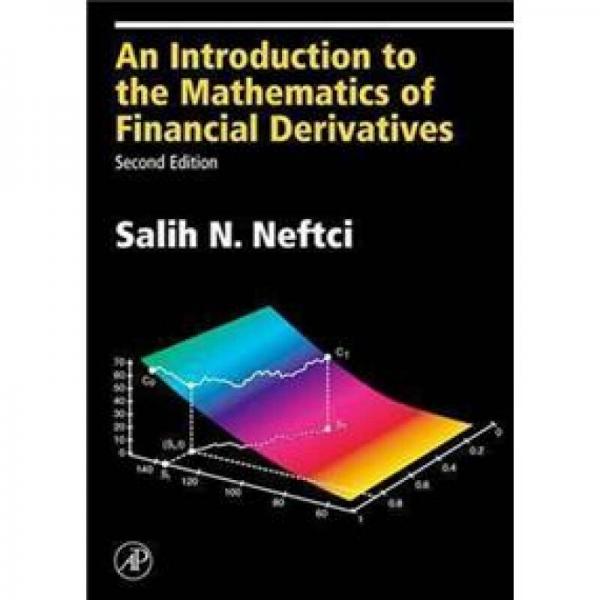 An Introduction to the Mathematics of Financial Derivatives, Second Edition