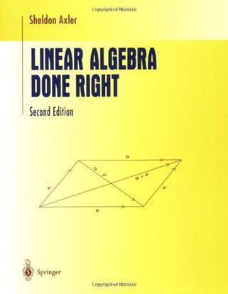 Linear Algebra Done Right：Linear Algebra Done Right
