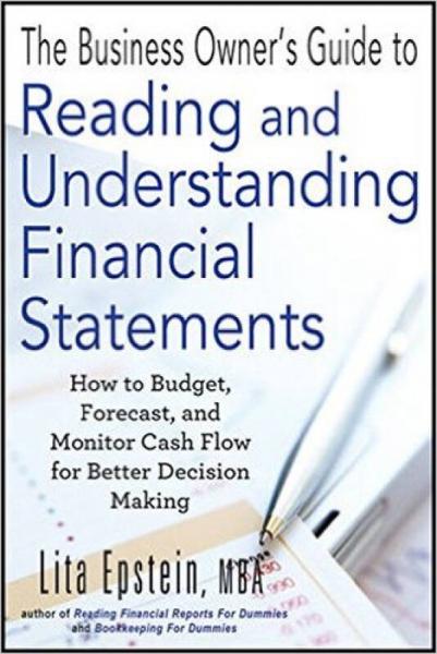 The Business Owner's Guide to Reading and Understanding Financial Statements