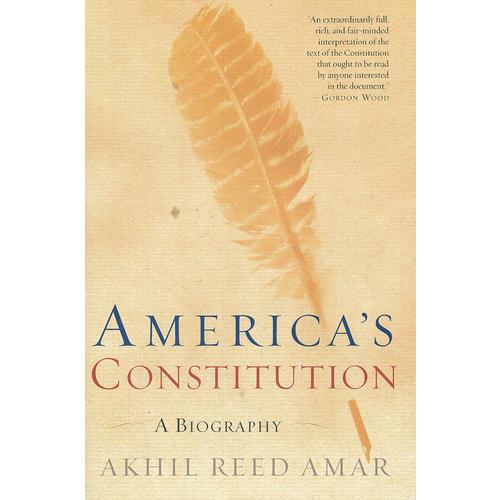 America's Constitution：A Biography