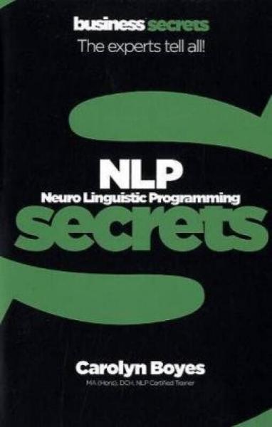 Nlp (Collins Business Secrets) 神經(jīng)語(yǔ)言程序?qū)W