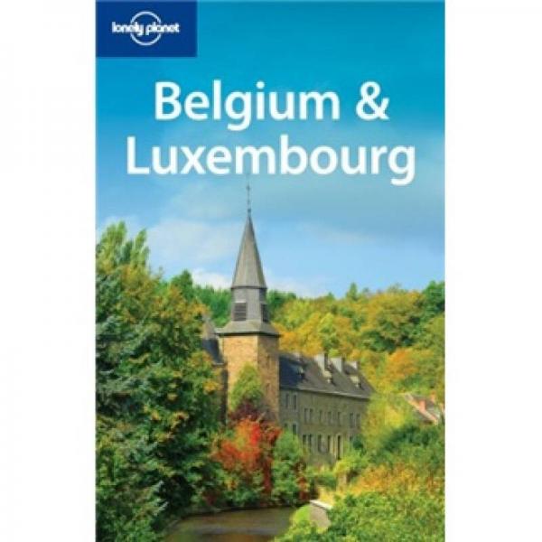 Lonely Planet: Belgium and Luxembourg孤獨星球：比利時和盧森堡