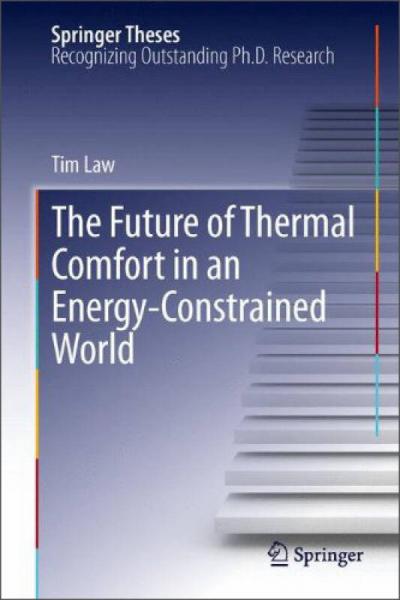 The Future of Thermal Comfort in an Energy- Constrained World (Springer Theses)