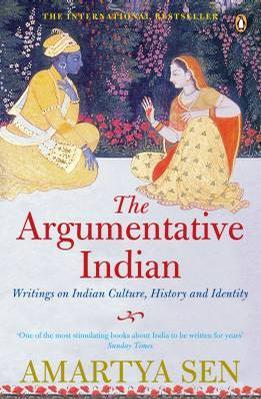 The Argumentative Indian：Writings on Indian History, Culture and Identity