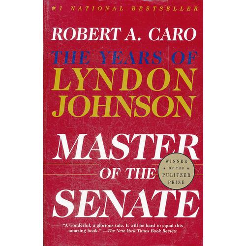 Master of the Senate：The Years of Lyndon Johnson, (Vintage)