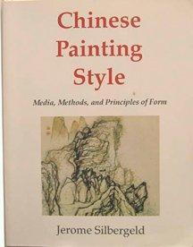 Chinese Painting Style：Media, Methods, and Principles of Form