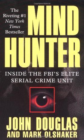 Mindhunter：Inside the Fbi's Elite Serial Crime Unit