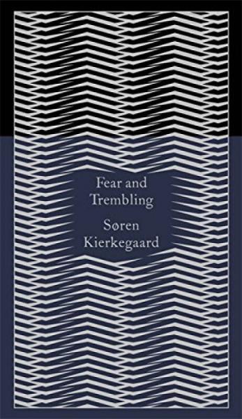 Fear and Trembling: Dialectical Lyric by Johannes De Silentio 