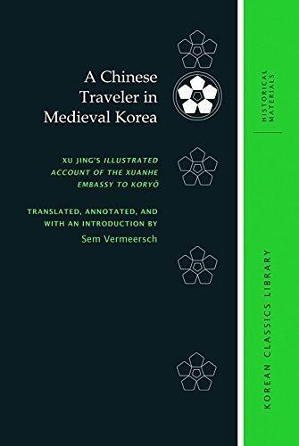 A Chinese Traveler in Medieval Korea