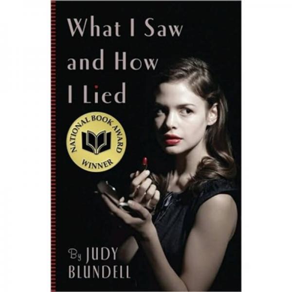 What I Saw and How I Lied[我所看到的和我的謊言]