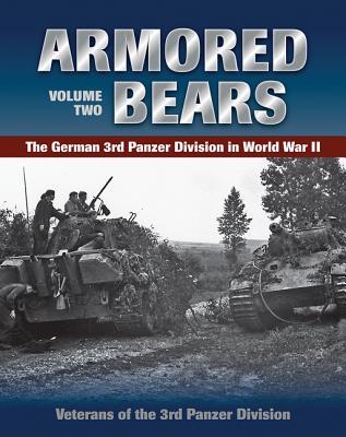 ArmoredBears:Vol.2,theGerman3rdPanzerDivisioninWorldWarII