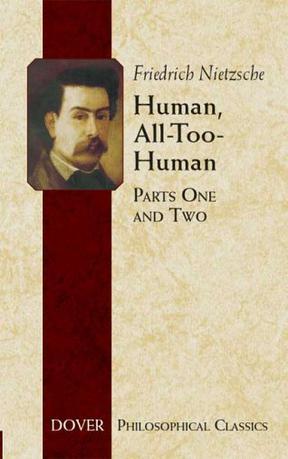 Human, All-Too-Human：Human, All-Too-Human