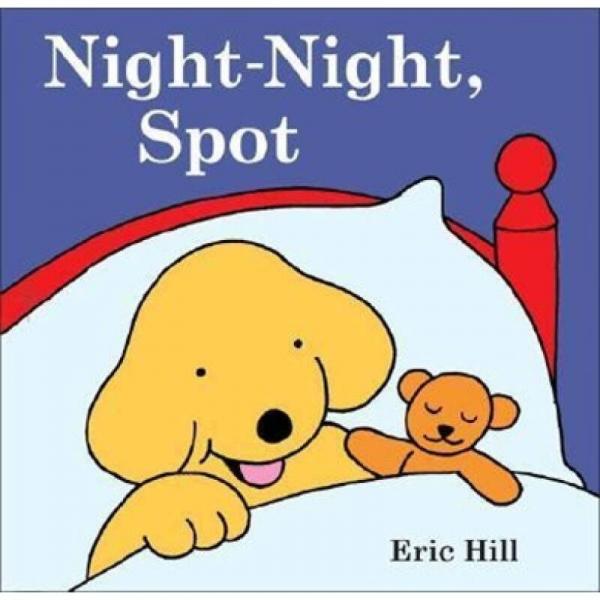 Spot Night-Night, Spot