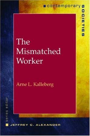The Mismatched Worker