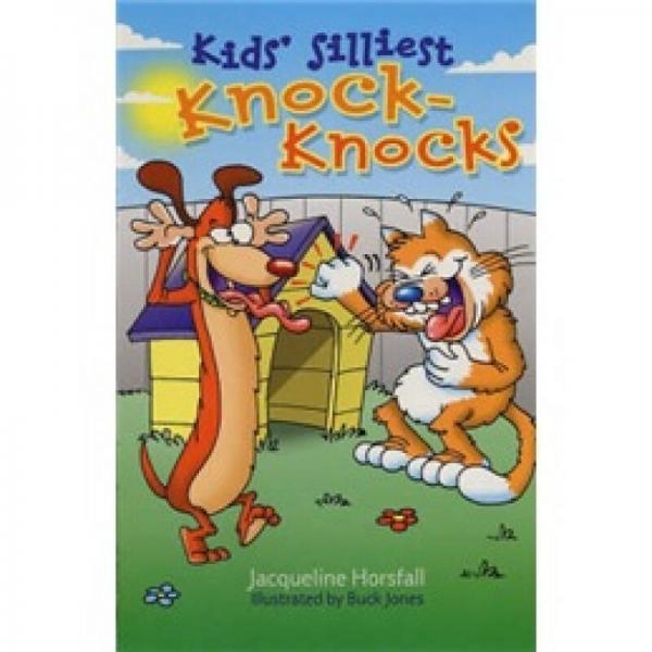 Kids' Silliest Knock-Knocks