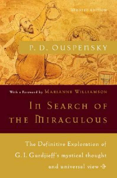 In Search of the Miraculous (Harvest Book)