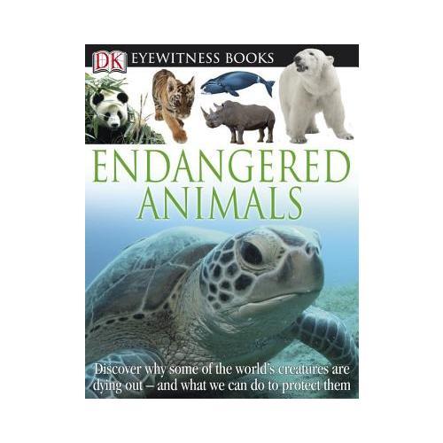 DK Eyewitness Books: Endangered Animals