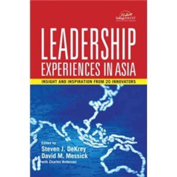 Leadership Experiences In Asia[亚洲领导经验]