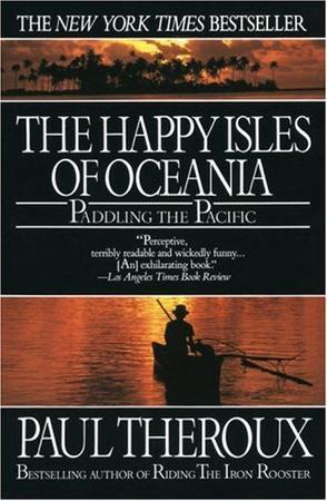 Happy Isles of Oceania：Paddling the Pacific