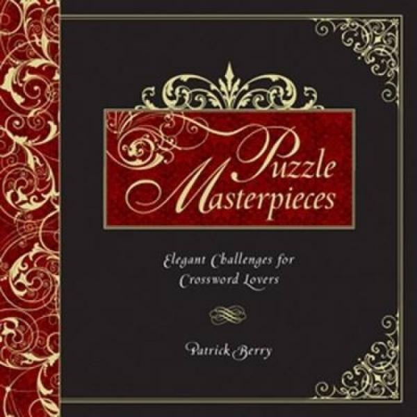 PuzzleMasterpieces:DazzlingVarietyCrosswordsforWordLovers