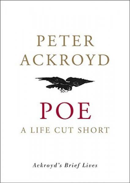 Poe: A Life Cut Short
