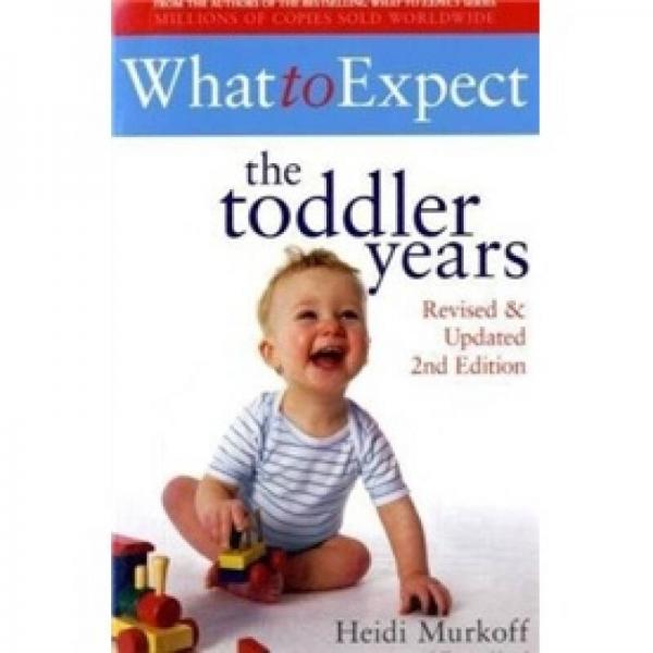 What to Expect the Toddler Years