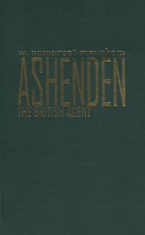 Ashenden：Or the British Agent