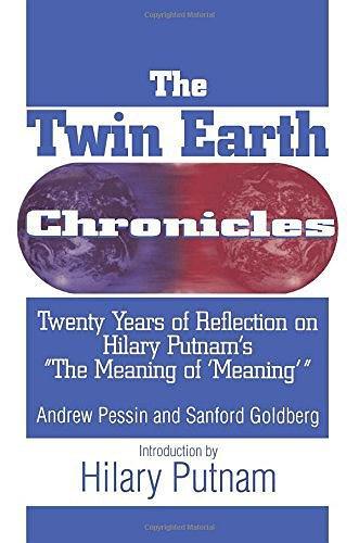 The Twin Earth Chronicles：Twenty Years of Reflection on Hilary Putnam's the Meaning of Meaning