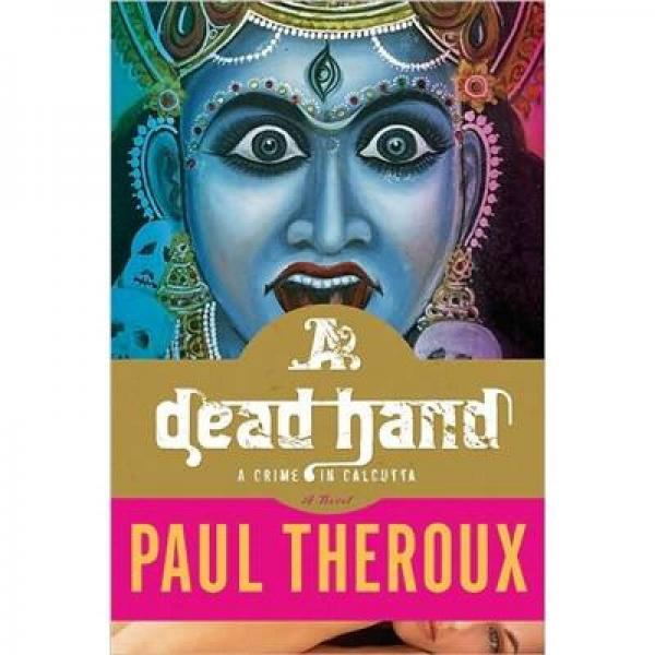 A Dead Hand: A Crime in Calcutta