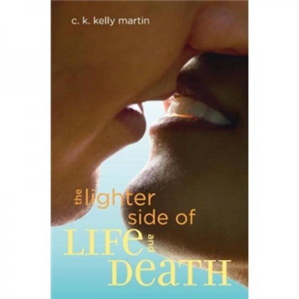 The Lighter Side of Life and Death