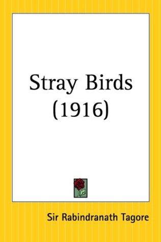 Stray Birds：飞鸟集