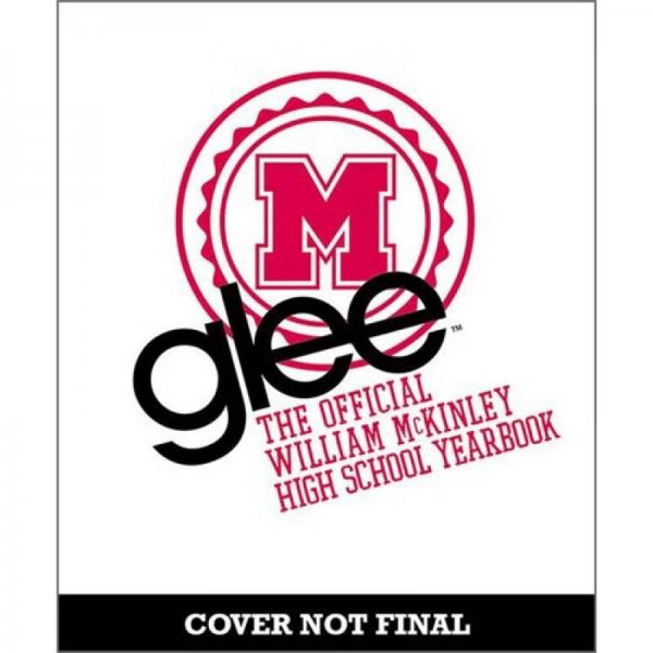 Glee: The Official William McKinley High School Yearbook