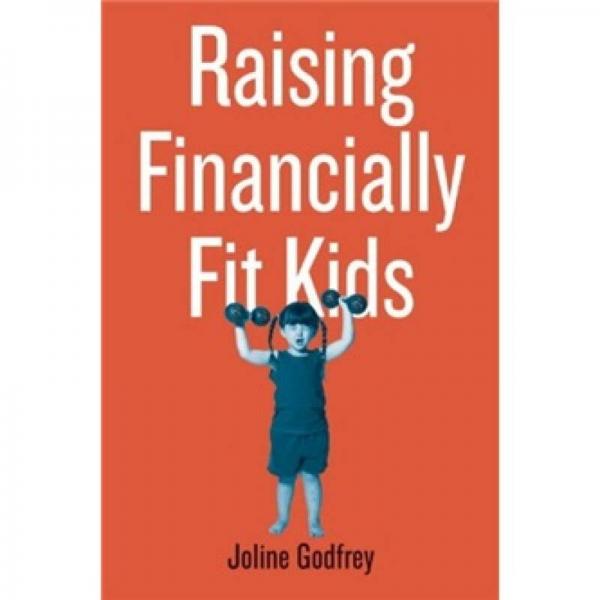 Raising Financially Fit Kids[我家小孩會(huì)理財(cái)]