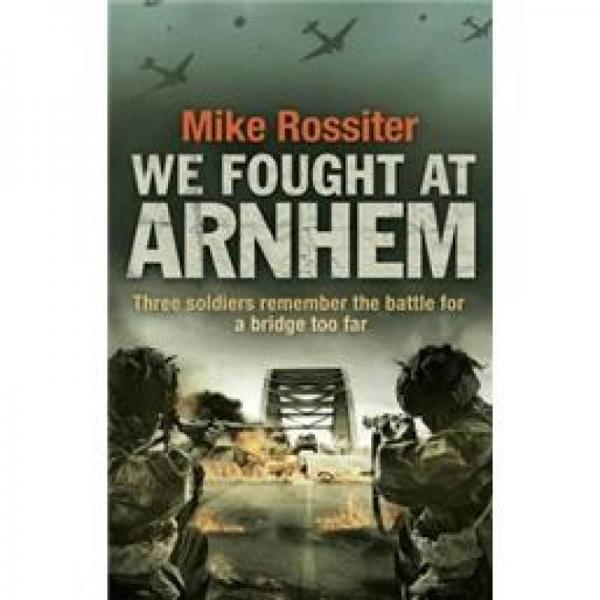 We Fought at Arnhem