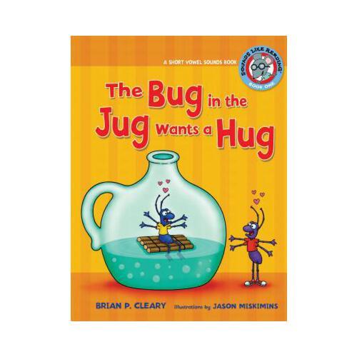 #1 the Bug in the Jug Wants a Hug: A Short Vowel Sounds Book